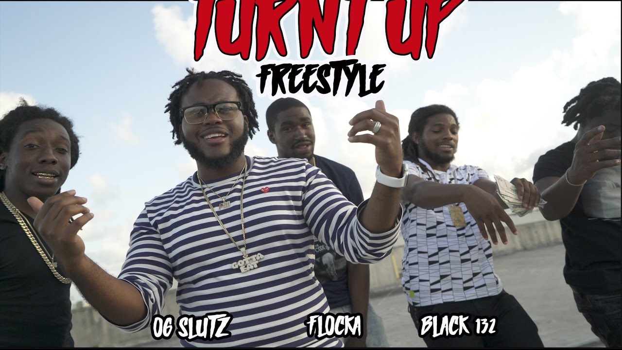 TURNT UP FREESTYLE | OG SLUTZ X FLOCKA X BLACK132 X PETEY X FSO