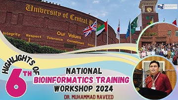 Highlights of 6th National Bioinformatics Training Workshop 2024 | UCP | Dr. Muhammad Naveed