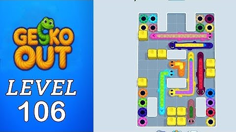 Gecko Out Level 106 Walkthrough