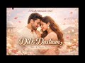 Dil Ki Dastaan ❤️ | Romantic Bollywood Duet Song | Male &amp; Female Love Song 2026