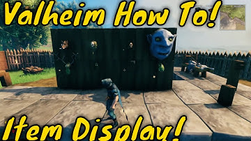 Valheim How to Display Items!