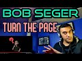 Bob Seger - Turn the page (Live in Detroit/1975) - Lyrics- First Time Reaction.