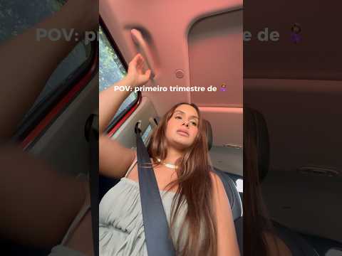 Pov: primeiro trimestre de 🤰🏽