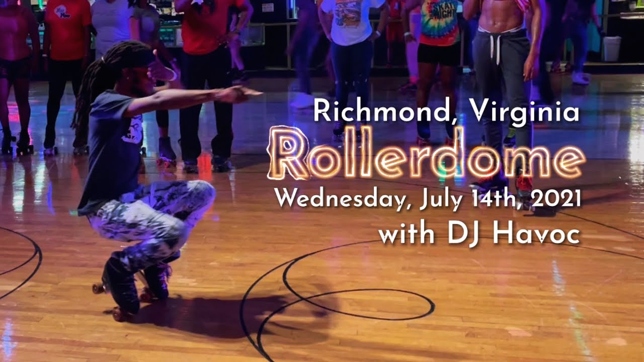 Adult Night at Rollerdome 7/14/21 Roller Skating Richmond, VA with DJ Havoc YouTube
