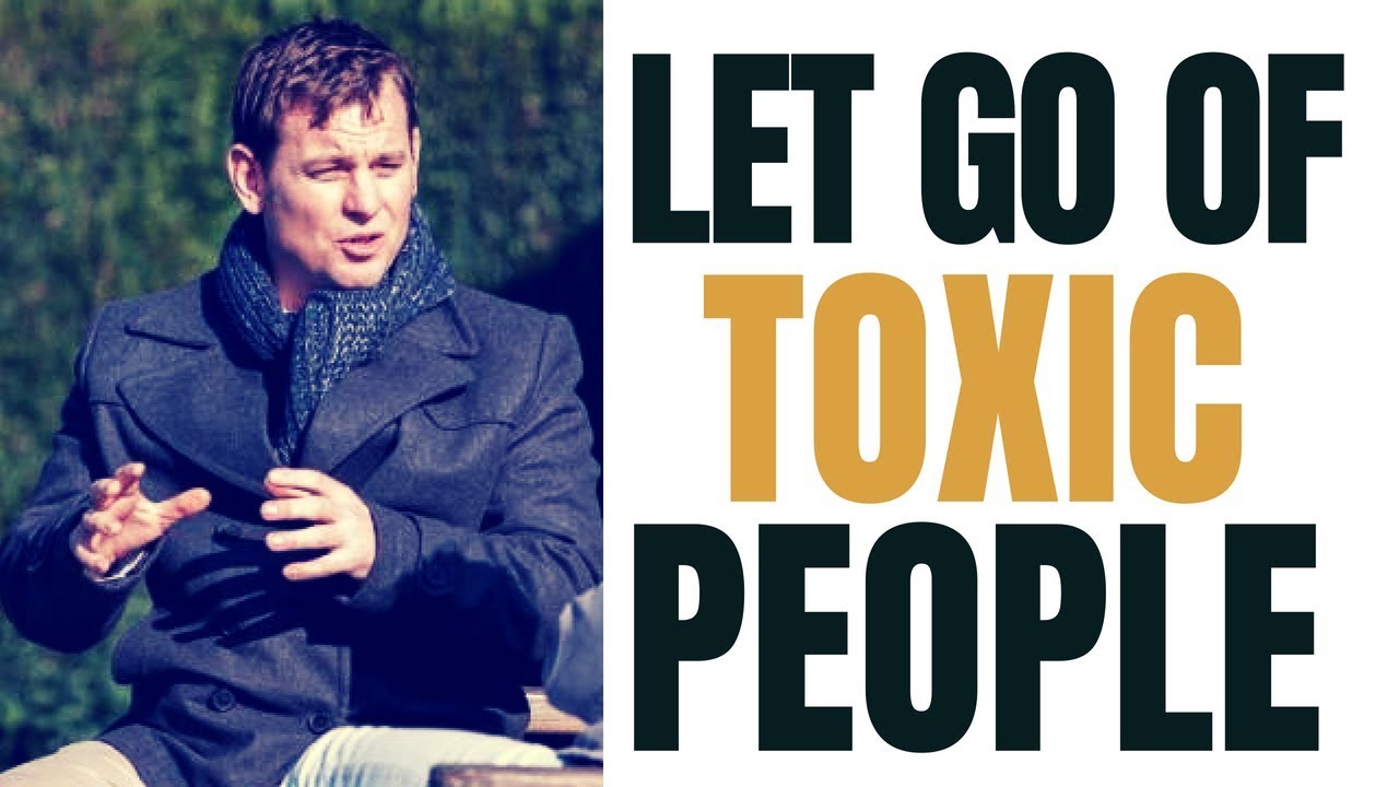 GET RID of Toxic PEOPLE FOREVER