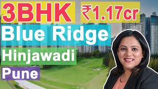 ₹1.17cr | 3BHK flat for sale |  Blue Ridge Hinjewadi  Pune | 2021 | Golf facing