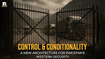 Control & Conditionality: A New Architecture for Pakistan’s Western Security