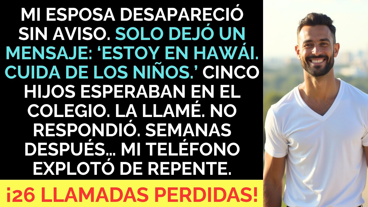 Mi esposa desapareció sin aviso. Solo dejó un mensaje: “Estoy en Hawái. Cuida de los niños.”