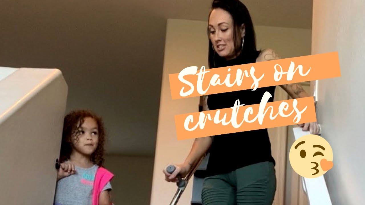 Walking down stairs on crutches| Disabled mother of three 