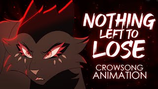 NOTHING LEFT TO LOSE | Crowsong MAP Part 14b