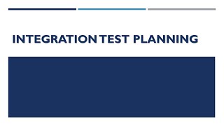 Integration Test Planning | Software Testing