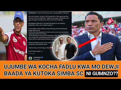 UJUMBE MZITO WA KOCHA WA SIMBA FADLU BAADA YA KUONDOKA SIMBA SC AMTUMIA MO DEWJI APUNGUZE UWONGOZI