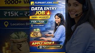 Flipkart Job Vacancy Bihar 🔥 Data Entry &amp; Office Jobs | Work in Patna | Apply Now