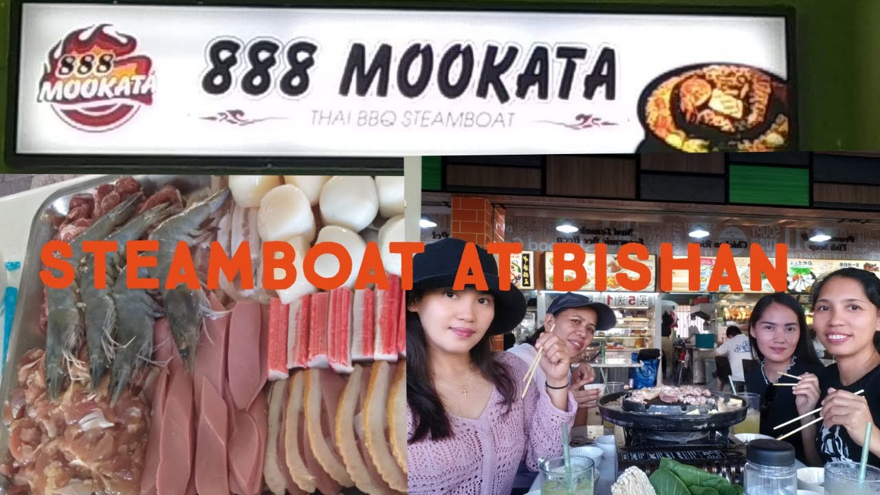 888 MOOKATA THAI BBQ STEAMBOATBishan YouTube