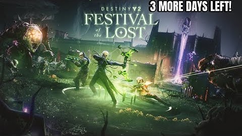 Destiny 2: Festival of the Lost, new gear & Armor from Xur, & many more! 