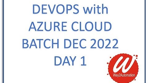 DevOps with Azure cloud - Batch Dec 2022 - Demo session Day 1