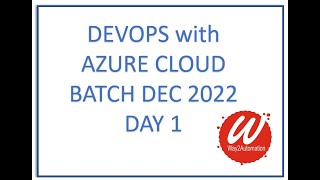 DevOps with Azure cloud - Batch Dec 2022 - Demo session Day 1