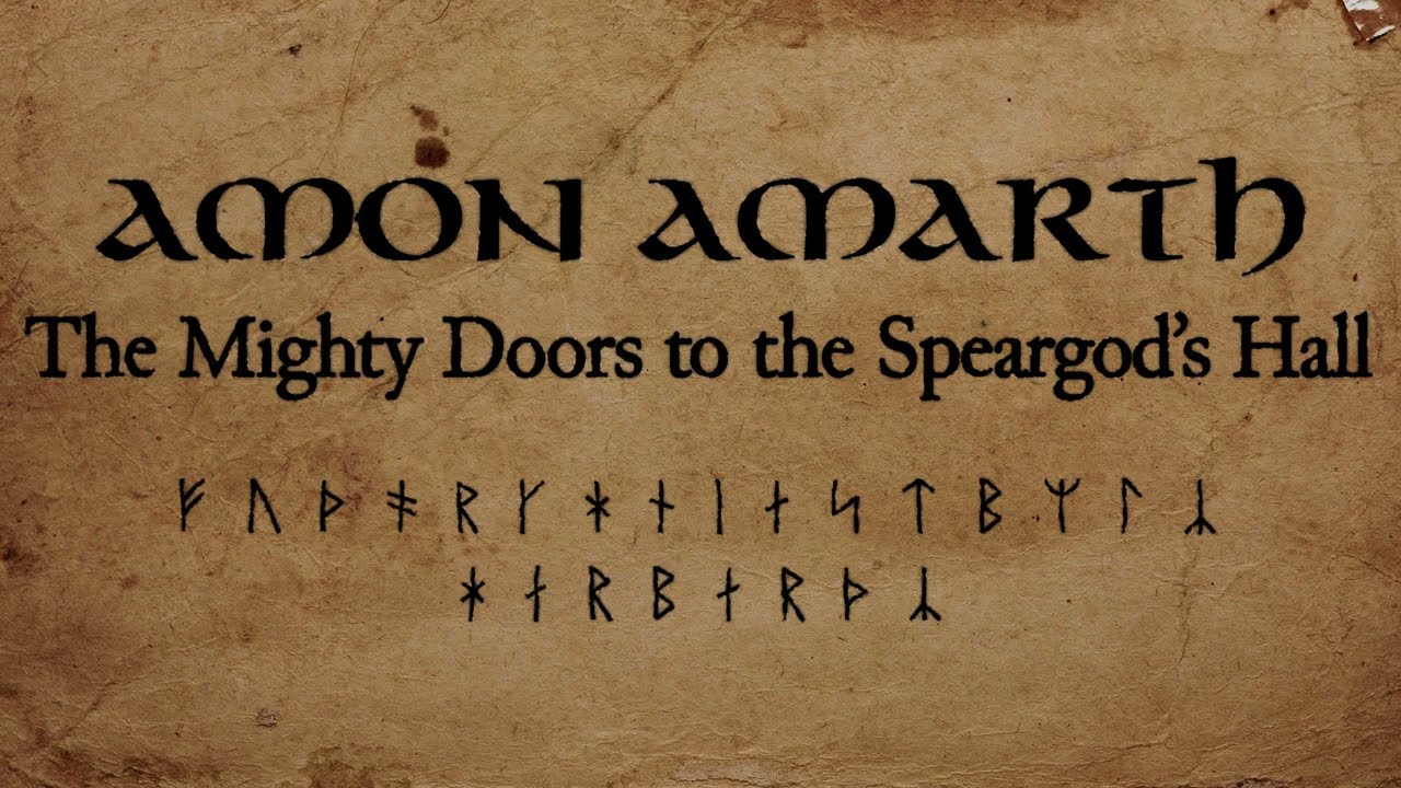 Amon Amarth - The Mighty Doors to the Speargod's Hall (Lyric Video)