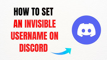 How to Set an Invisible Username on Discord – Full Guide