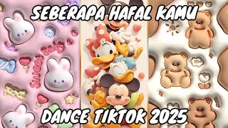 Seberapa hafal kamu dance tiktok tahun 2025 part 10 - #dancetiktok tahun 2025