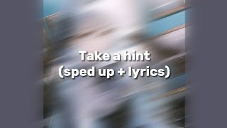 Take a hint (sped up + lyrics)
