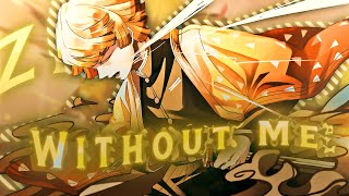 Zenitsu Agatsuma - Without Me - 4K - Amv Edit