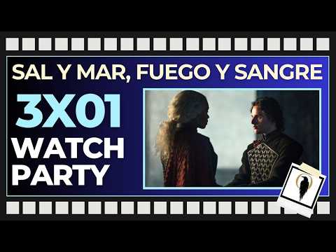 HOUSE OF THE DRAGON 3x01 Watch Party
