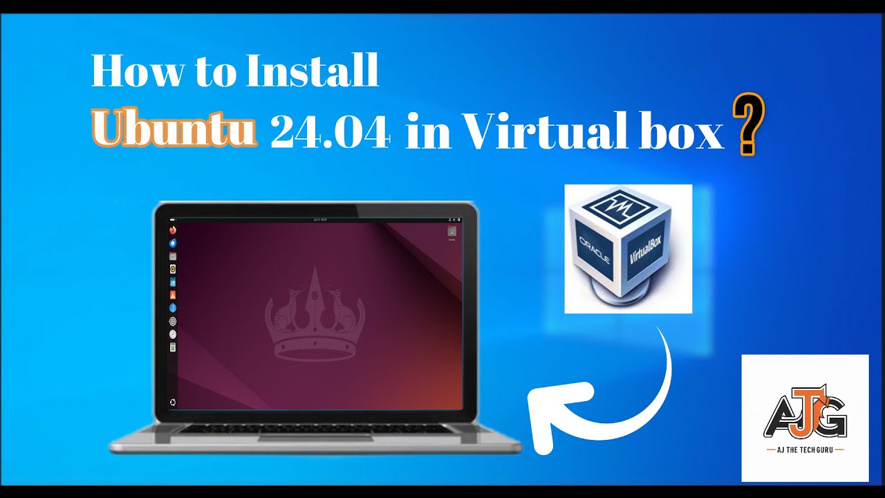 How to Install Ubuntu 24.04 in Virtual Box | Windows 10 - YouTube