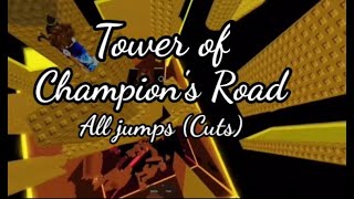 Tower of Champion's Road All jumps legit (Cuts) | ToCR JToH Roblox