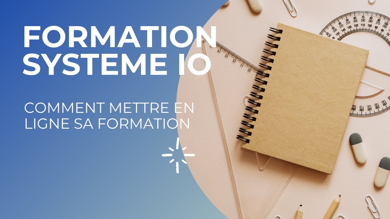 Comment mettre en ligne sa formation sur systeme io - YouTube