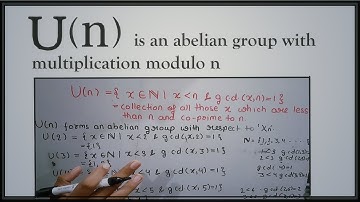 Group Theory|Lecture 30|Group of units|U(n) abelian group with multiplication modulo n|Theta Classes
