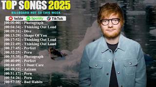 Ed Sheeran Top Hits Playlist Best Songs Ever | Vol. 2