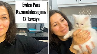 Kadınlar için evden para kazanabileceğiniz 12 iş tavsiyesi / Hepsini araştırdım, gözlemledim❤️