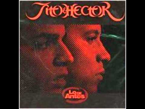 La loca - Héctor y Tito