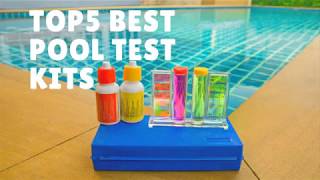 TOP5 Best Pool Test Kits For Your Pool