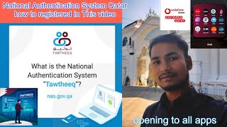 National authentication system qatar | Tawtheeq app register to opening | nas.gov.qa.  screenshot 1