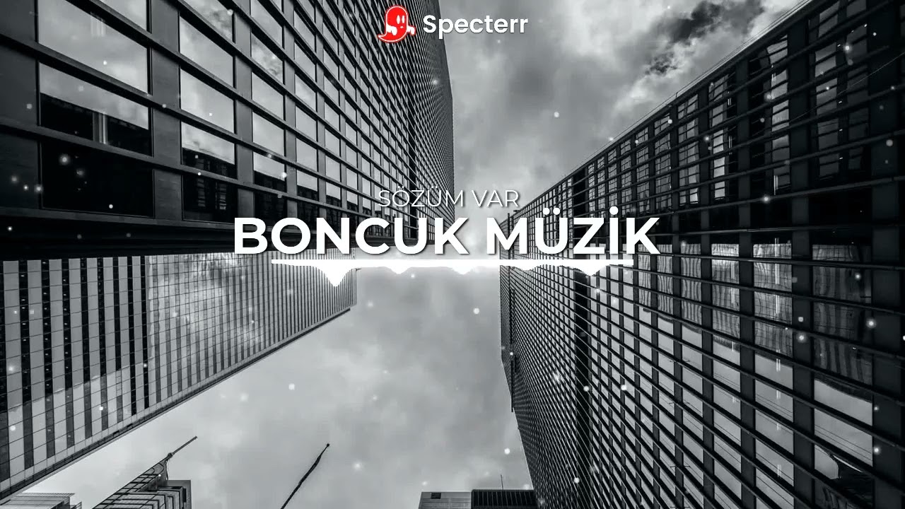 BONCUK MÜZİK (SÖZÜM VAR)