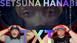 TXT (투모로우바이투게더) セツナハナビ (Setsuna Hanabi) Official MV REACTION
