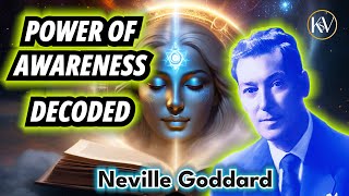 Decoding Neville Godard: A Comprehensive Summary of The Power of Awareness (2090 Words)