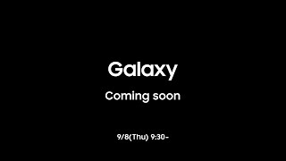 Galaxy 新製品発表会 第一部