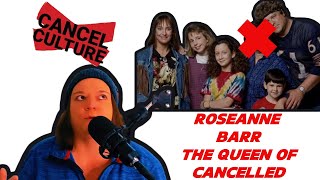 Cancel Culture is slowly dying | Roseanne Barr is NOT a racist