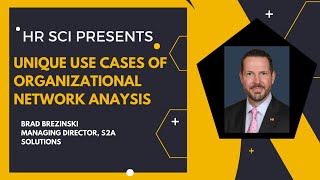 HR Sci Presents: Unique Use Cases of ONA