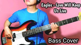 Eagles - Love Will Keep Us Alive Bass Cover | Joel Kyapchhaki Magar Resimi