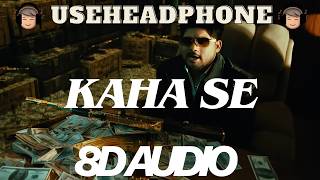 KAHA SE (8D AUDIO) Bintu Pabra | Pranjal Dahiya | Shiva Choudhary | New Haryanvi Song 2026