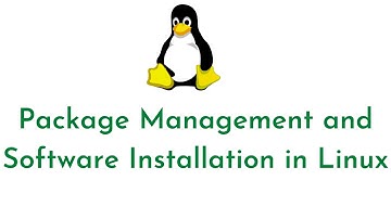 Package Management and Software Installation in Linux | Linux package management interview questions