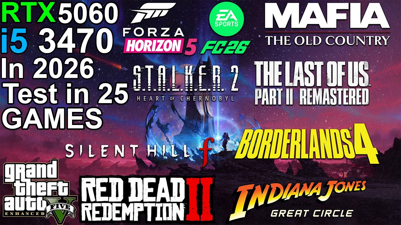 RTX 5060 + i5 3470 in 2026 - Test 25 Games