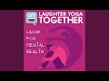 Laugh for mental health