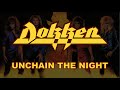 Dokken - Unchain The Night (Lyrics) Official Remaster