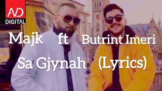 Majk ft. Butrint Imeri - Sa Gjynah