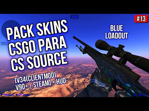 PACK de SKINS para COUNTER STRIKE SOURCE #13 [v34(ClientMod) / v90+ / Steam]